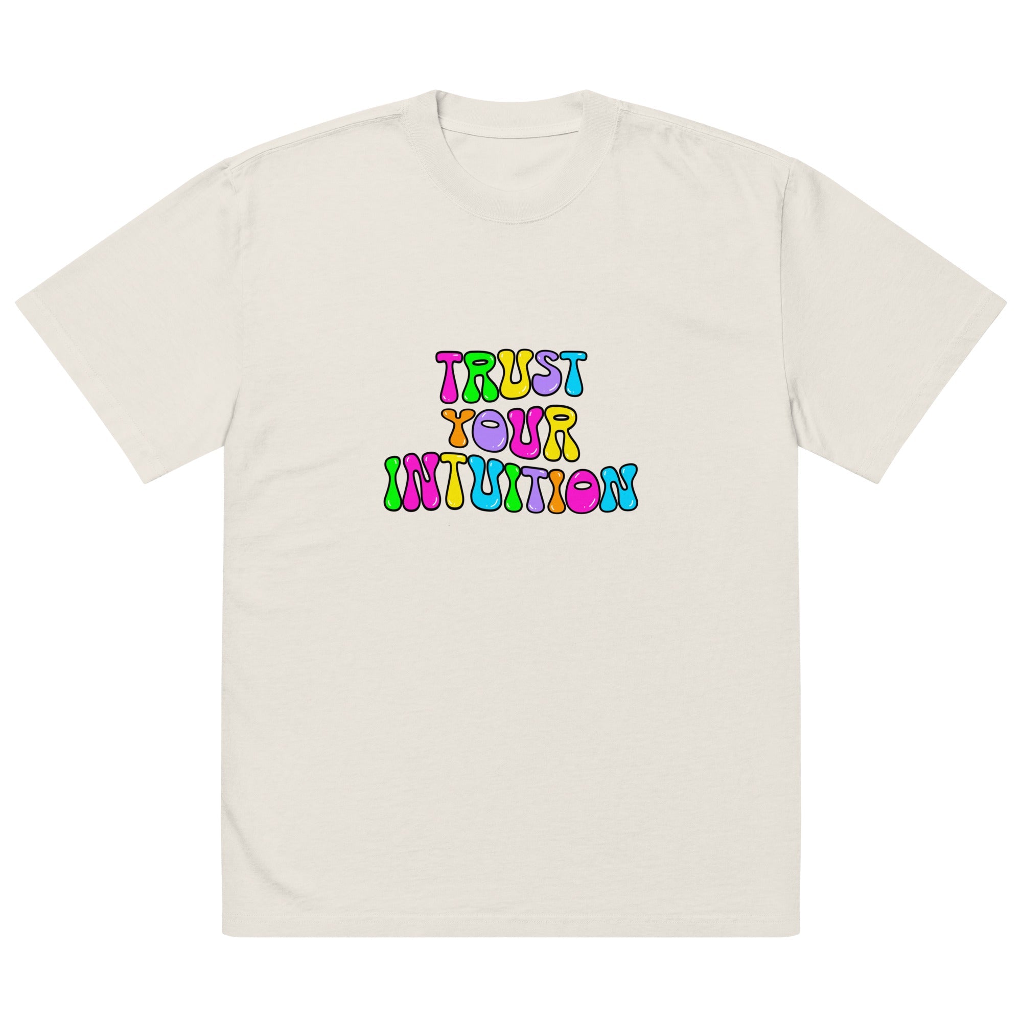 JOI - Trust Your Intuition - oversized faded tee