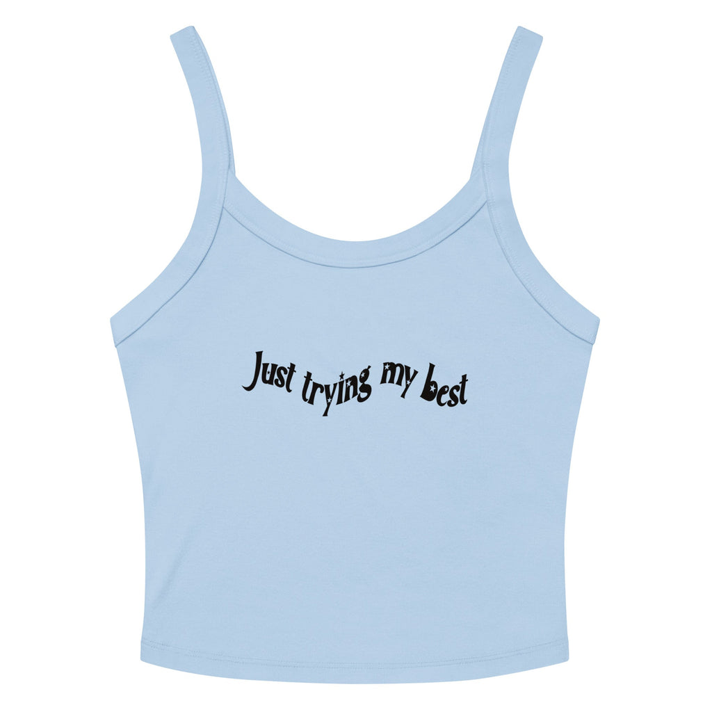 JOI - Just Trying My Best - tank top