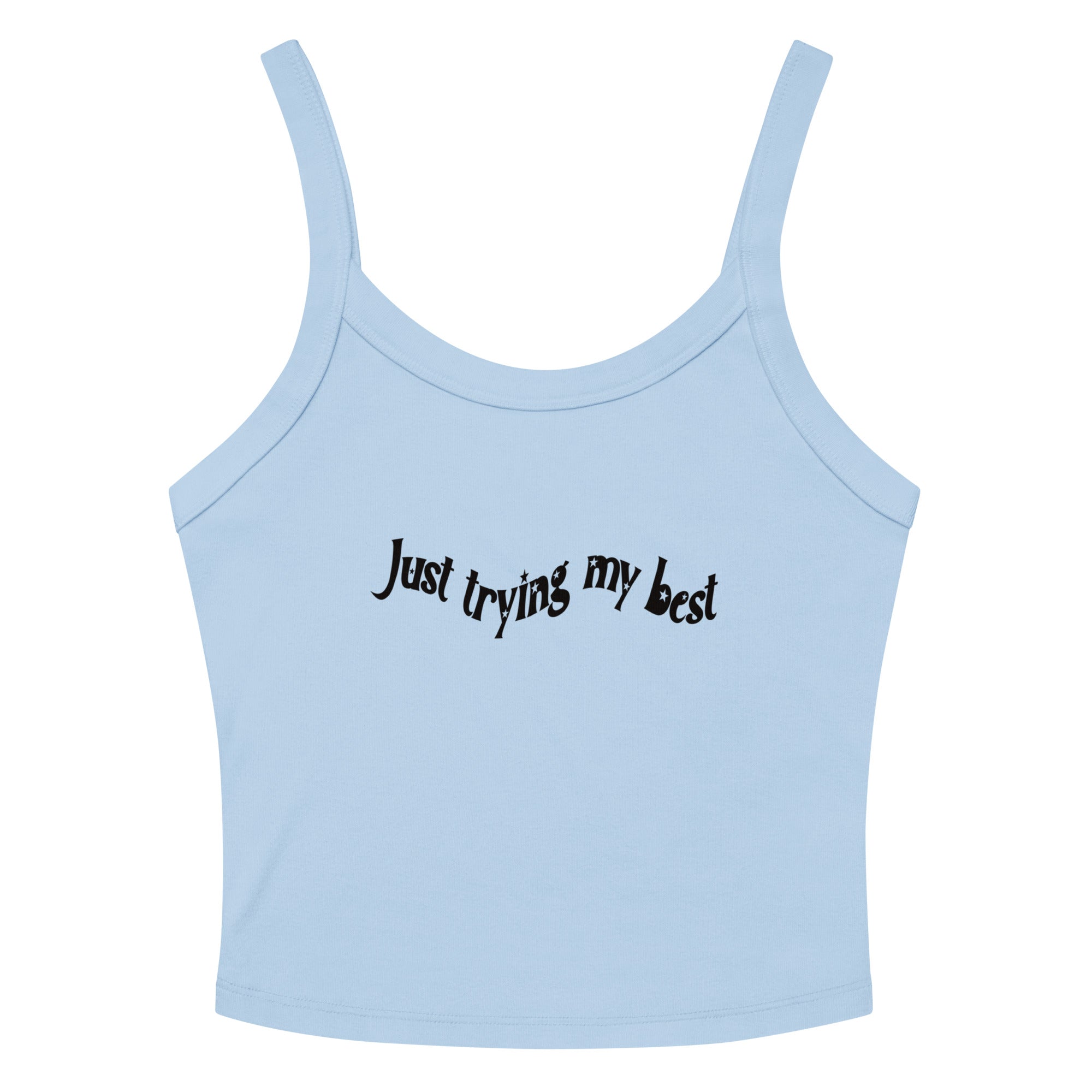JOI - Just Trying My Best - tank top