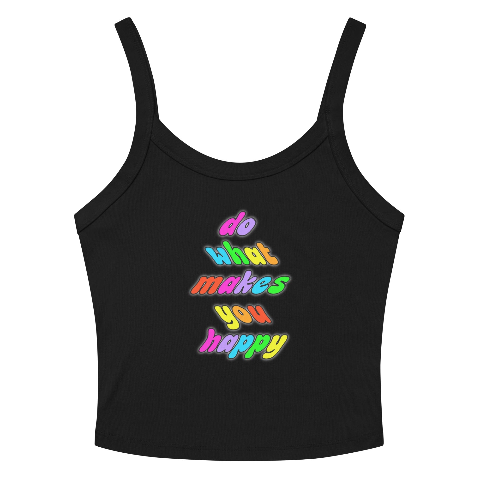 JOI - Do What Makes You Happy - tank top