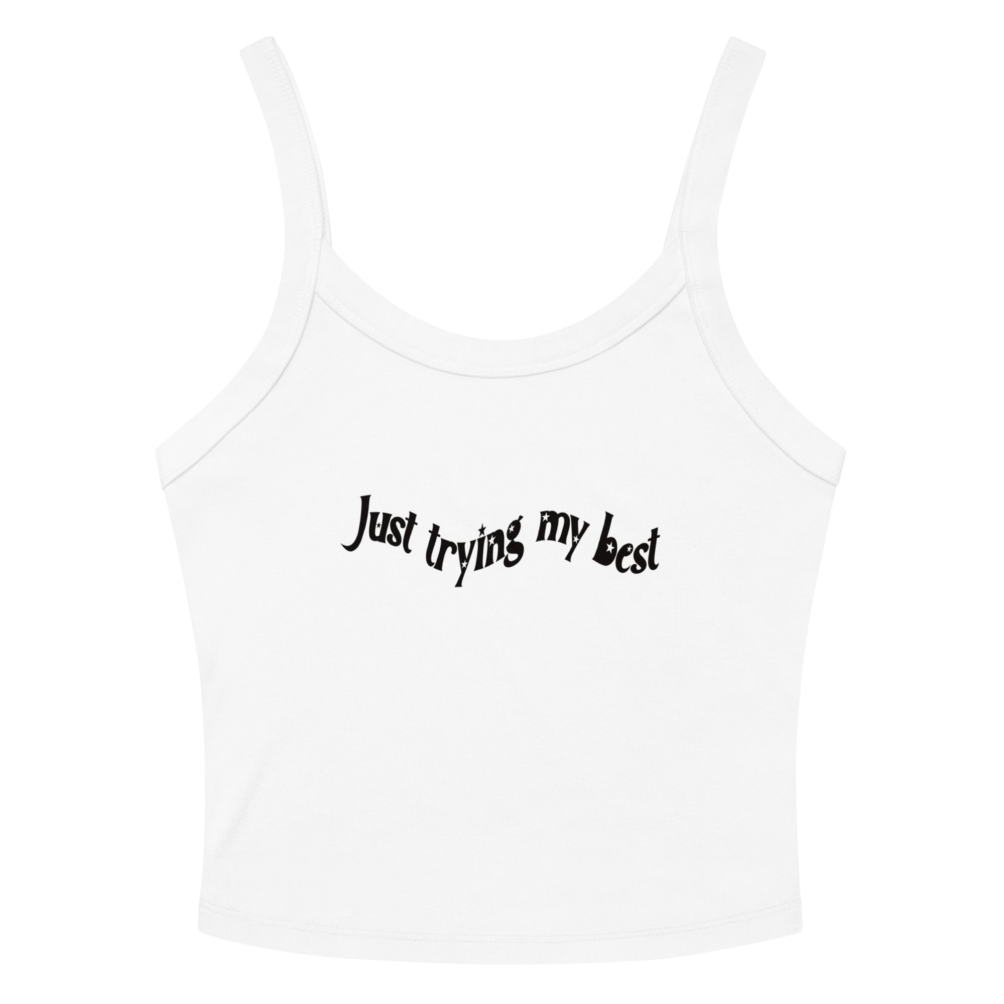 JOI - Just Trying My Best - tank top